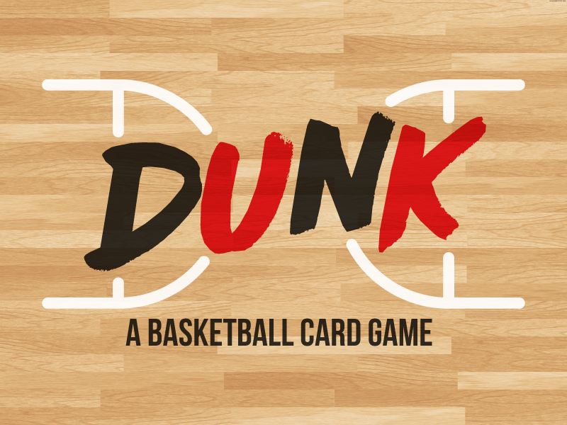 Original 2016 DUNK article artwork: a brush-lettered red and black logo over a wooden basketball court, subtitled A Basketball Card Game.
